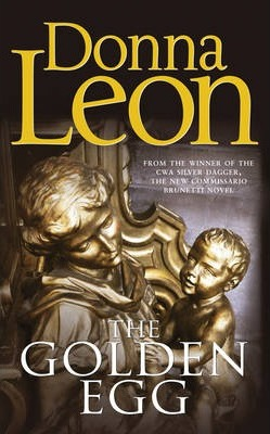 Donna Leon / The Golden Egg (Commissario Brunetti Series - Book 22) (Large Paperback)