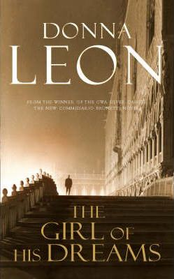 Donna Leon / The Girl of His Dreams ( Commissario Brunetti Series - Book 17 ) (Large Paperback)