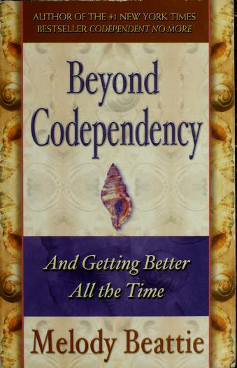 Melody Beattie / Beyond Codependency (Large Paperback)