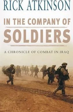 Rick Atkinson / In The Company Of Soldiers (Large Paperback)