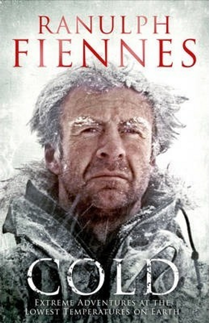 Ranulph Fiennes / Cold (Large Paperback)