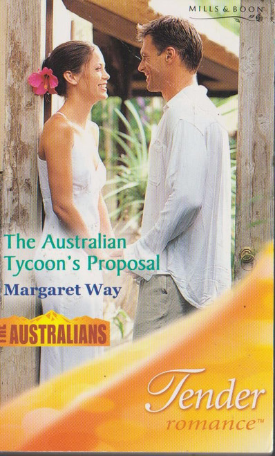 Mills & Boon / Tender Romance / The Australian Tycoon's Proposal