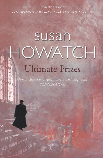 Susan Howatch / Ultimate Prizes
