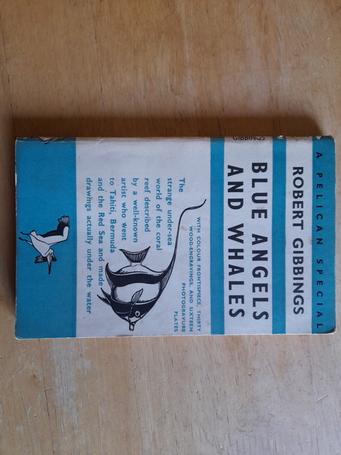 Gibbings, Robert - Blue Angels and Whales - PB - Pelican Special - 1938