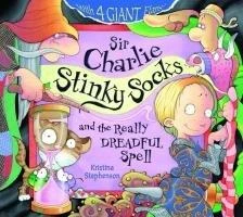 Kristina Stephenson / Sir Charlie Stinky Socks (Children's Picture Book)