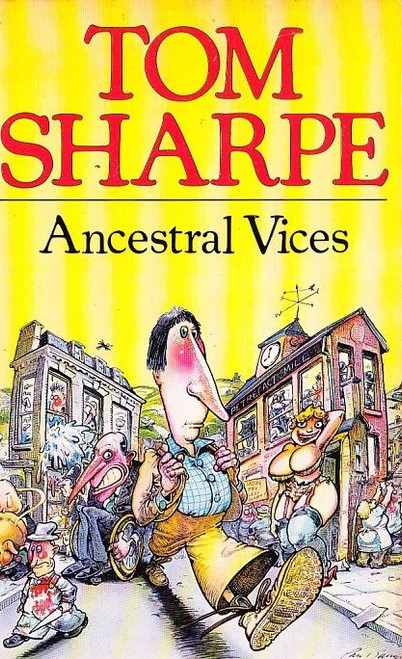 Tom Sharpe / Ancestral Vices