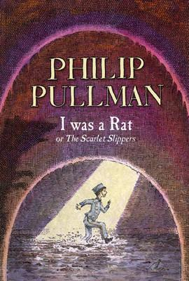 Philip Pullman / I Was a Rat!