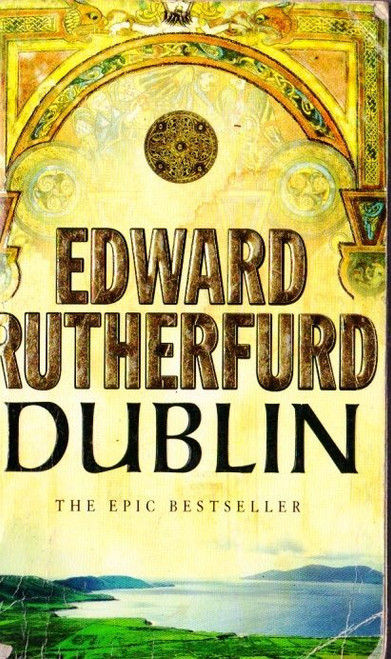 Edward Rutherfurd / Dublin