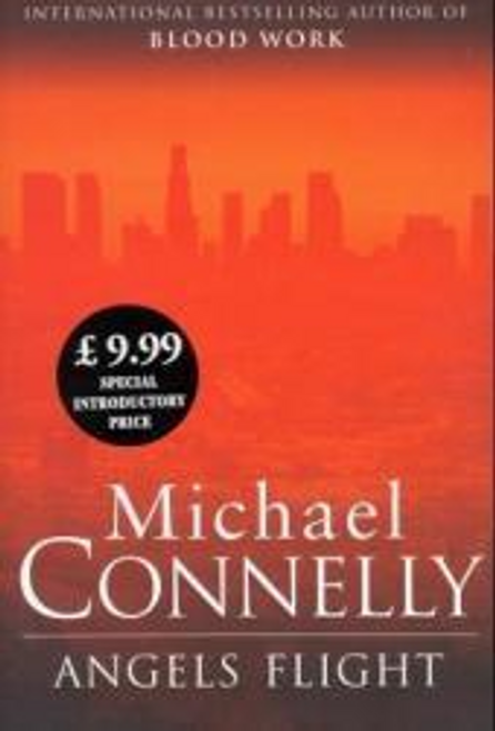 Michael Connelly / Angels Flight (Hardback) (Harry Bosch Series - Book 6 )