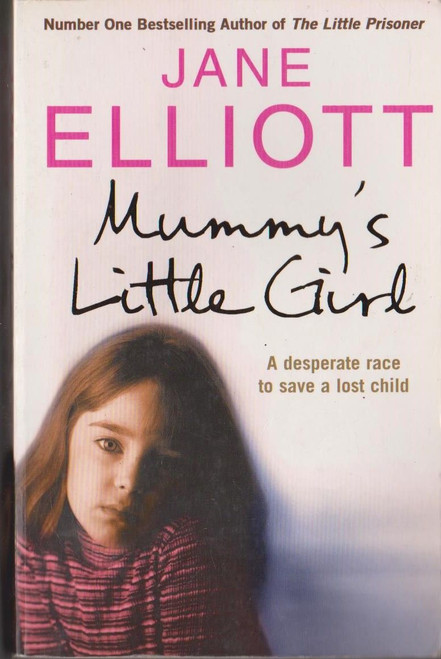 Jane Elliott / Mummy's Little Girl