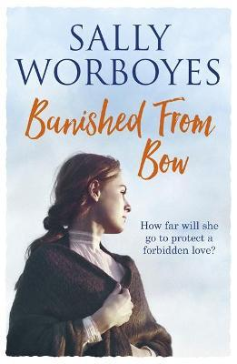 Sally Worboyes / Banished from Bow