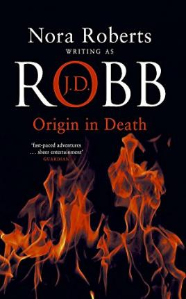 J. D. Robb / Origin In Death : 21