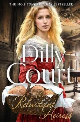 Dilly Court / The Reluctant Heiress