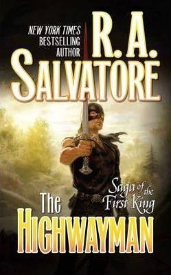 R. A. Salvatore / The Highwayman