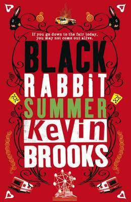 Kevin Brooks / Black Rabbit Summer