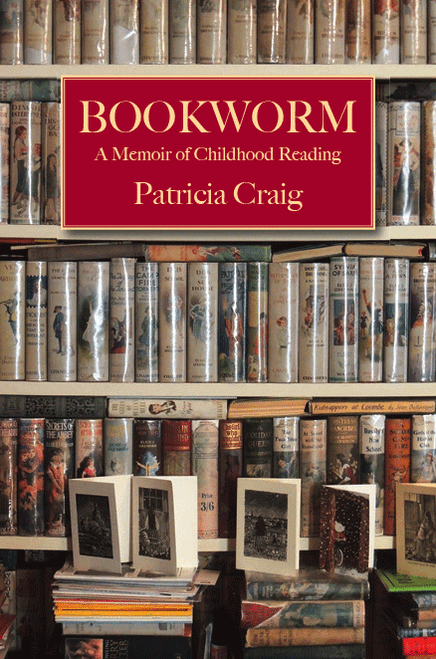 Craig, Patricia - Bookworm : A Memoir of Childhood Reading- PB - BRAND NEW