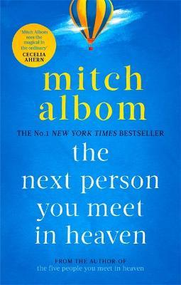 Mitch Albom / The Next Person You Meet in Heaven