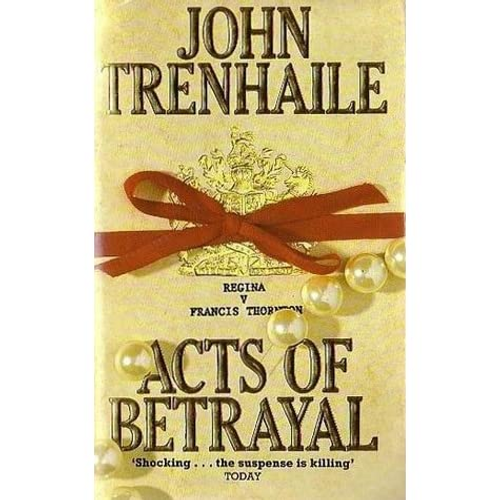 John Trenhaile / Acts of Betrayal