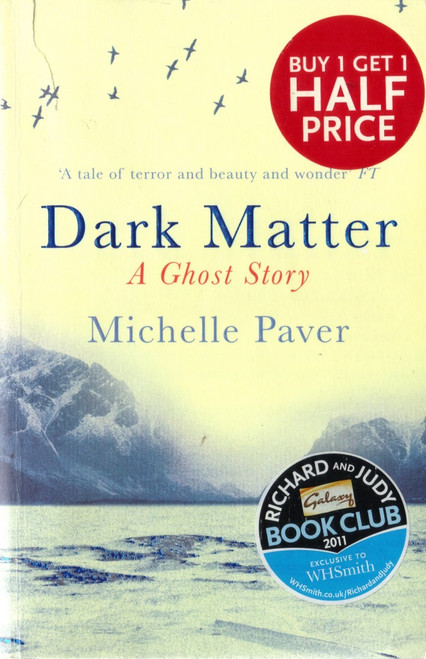 Michelle Paver / Dark Matter