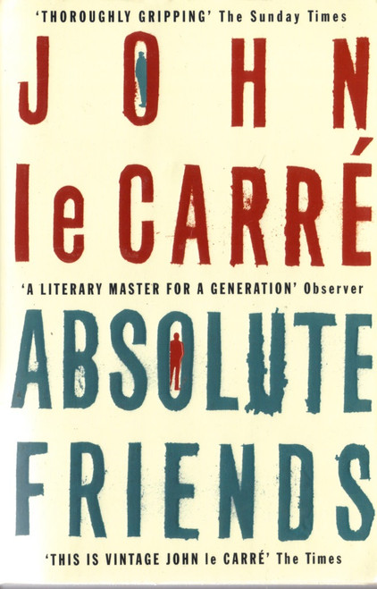 John Le Carre / Absolute Friends