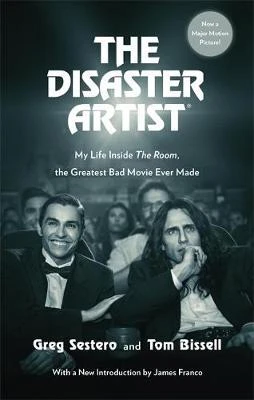 Greg Sestero / The Disaster Artist