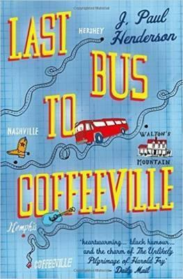 J. Paul Henderson / Last Bus To Coffeeville