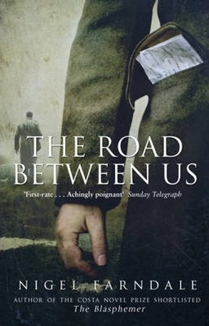 Nigel Farndale / The Road Between Us