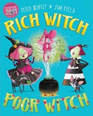 Peter Bently / Rich Witch, Poor Witch (Children's Picture Book)