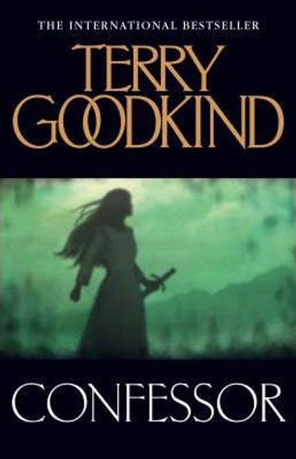 Terry Goodkind / Confessor (Hardback) ( Sword of Truth Series - Book 12)