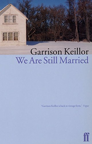 Garrison Keillor / We are Still Married (Hardback)