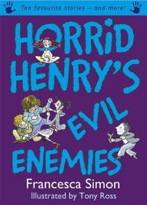 Francesca Simon / Horrid Henry's Evil Enemies (Hardback)