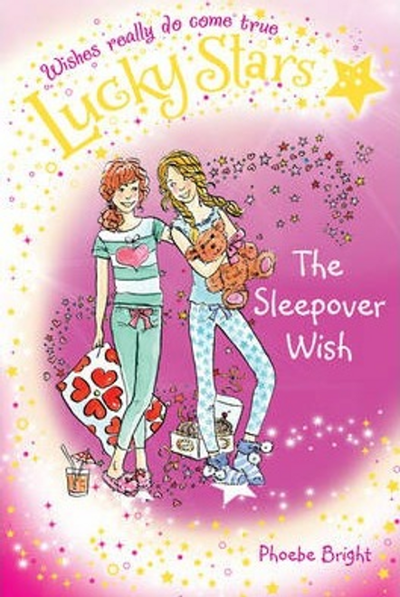 Phoebe Bright / Lucky Stars 8: The Sleepover Wish