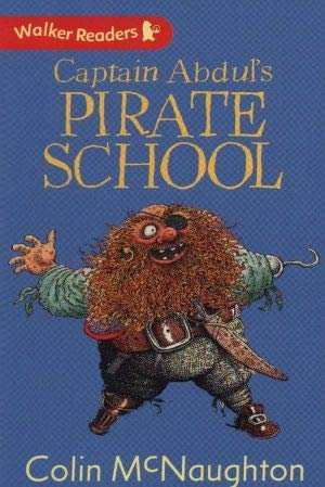 Colin Mcnaughton / Captain Abduls Pirate School