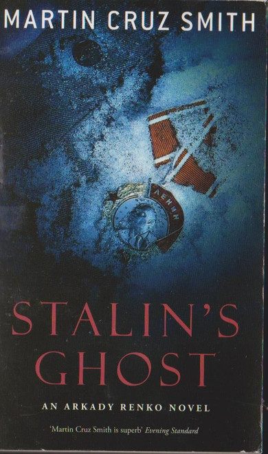 Martin Cruz Smith / Stalins Ghost