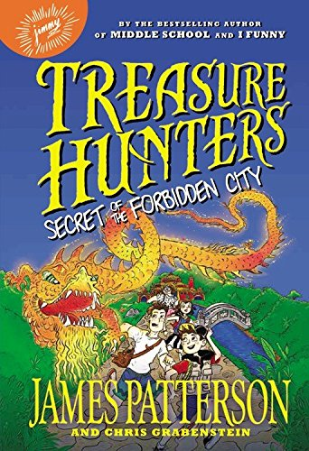James Patterson / Treasure Hunters: Secret of the Forbidden City