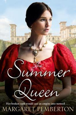 Margaret Pemberton / The Summer Queen