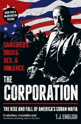 T. J. English / The Corporation