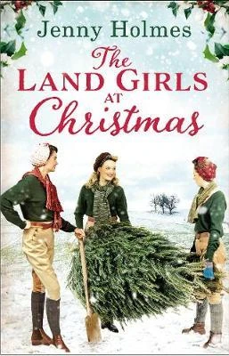 Jenny Holmes / The Land Girls at Christmas