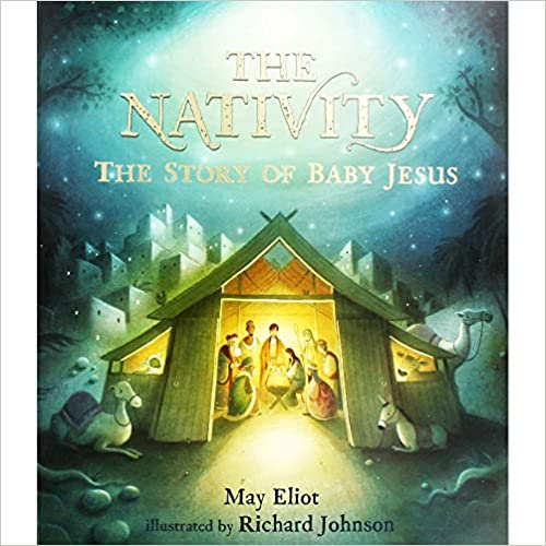 May Eliot / The Nativity (Children's Picture Book)