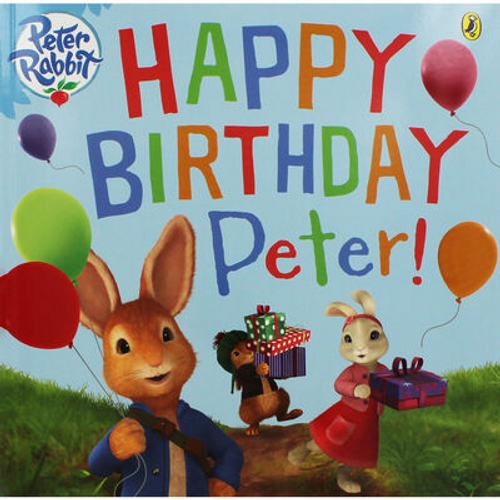 Peter Rabbit: Happy Birthday Peter! (Children's Picture Book) Peter Rabbit: Happy Birthday Peter! (Children's Picture Book)