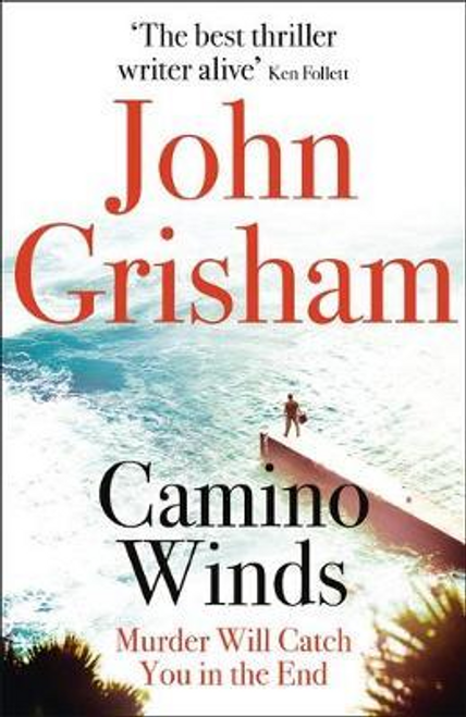 John Grisham / Camino Winds