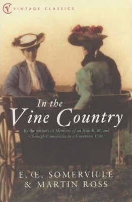 E.OE. Somerville / In the Vine Country