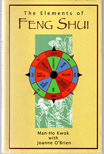 Man-Ho Kwok / The Elements of Feng Shui