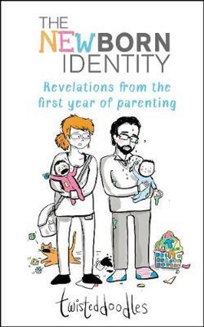 Maria Boyle / Twisteddoodles: The Newborn Identity (Hardback)