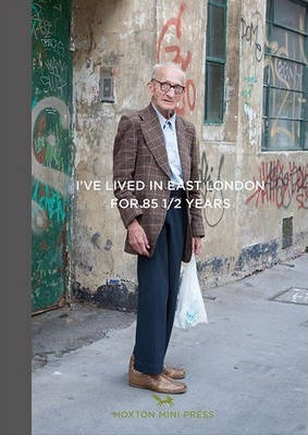 Martin Usborne / I've Lived In East London For 86 1 (Hardback)