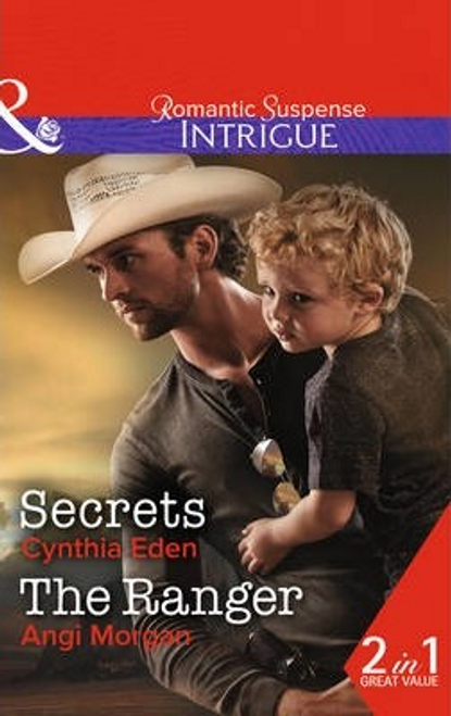Mills & Boon / Intrigue / Secrets : Secrets / the Ranger