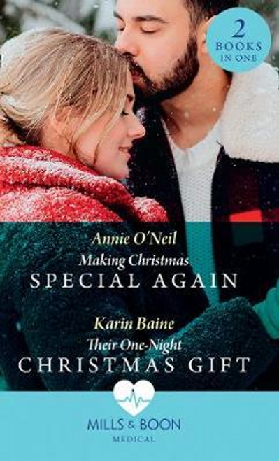 Mills & Boon / Medical / 2 in 1 / Making Christmas Special Again / Their One-Night Christmas Gift : Making Christmas Special Again (Pups That Make Miracles) / Their One-Night Christmas Gift (Pups That Make Miracles)