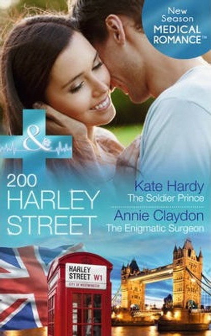 Mills & Boon / Medical / 2 in 1 / 200 Harley Street: The Soldier Prince