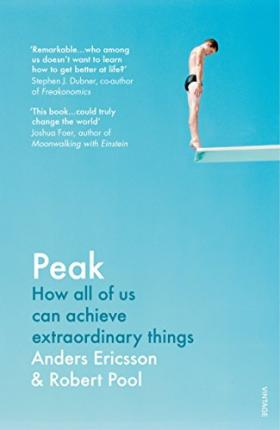 Anders Ericsson / Peak : How all of us can achieve extraordinary things