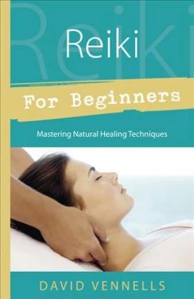 David Vennells / Reiki for Beginners